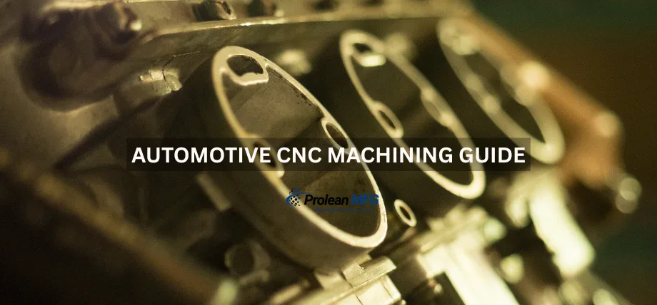 Engine block in the background with text: “Automotive CNC machining Guide”