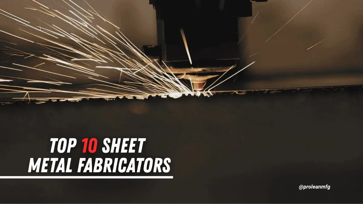 Feature image with overlaid text reading "Top 10 Sheet Metal Fabricators," set against a background of industrial laser fabrication equipment.