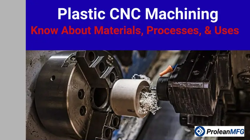 Plastic CNC machining feature image showing lathe cutting a white plastic cylinder with chips