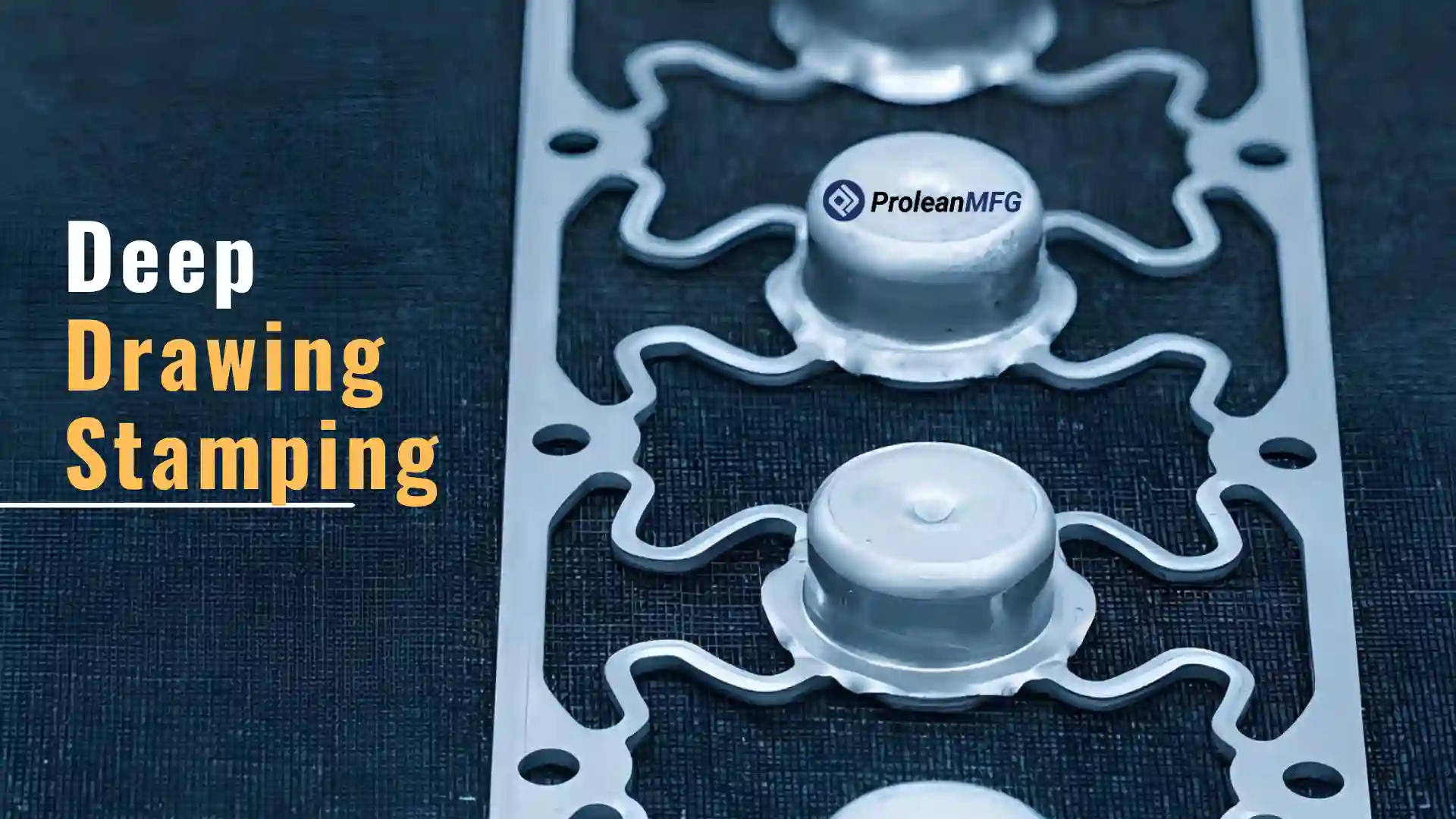 Feature image showing deep drawing sheet metal stamping process with title overlay