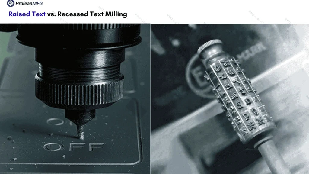 Showing recessed text milling and raised text milling side-by-side