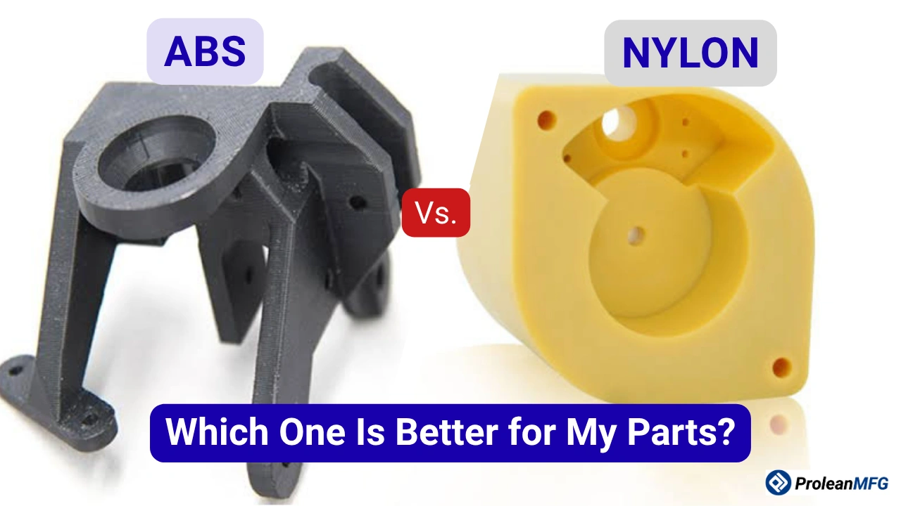 Black ABS 3D-printed bracket beside yellow nylon machined part — text overlay reads "Which One Is Better for My Parts?"