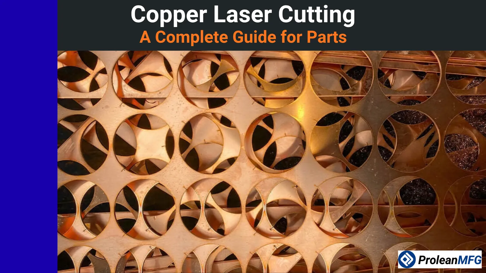 Copper sheet with laser-cut circular holes pattern with text overlay reading "Copper Laser Cutting: A Complete Guide for Parts"